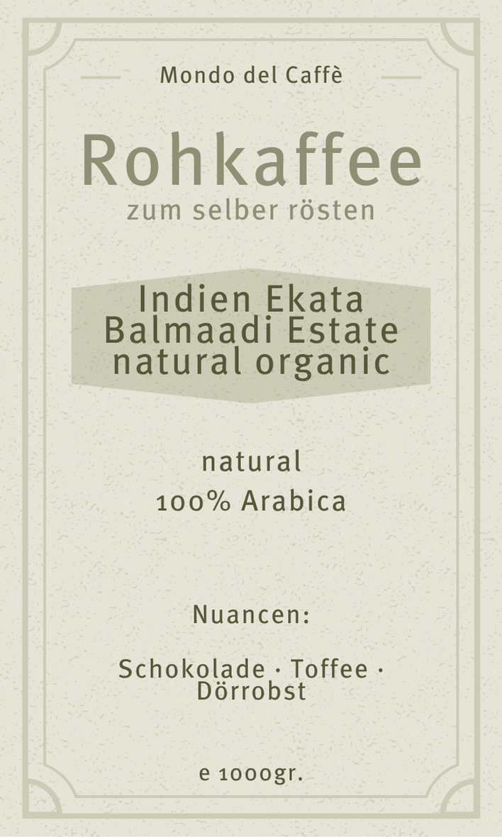 Rohkaffee Indien Ekata Balmaadi Estate natural organic